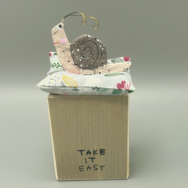 Schnecke auf Klotz "Take it easy"